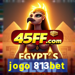 jogo 813bet